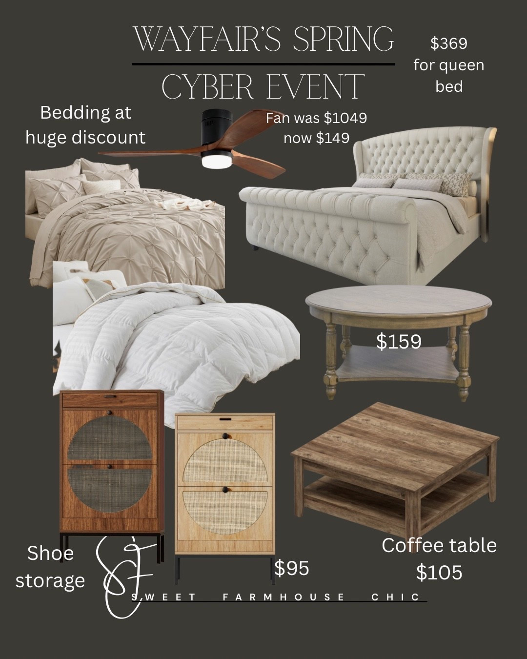 Wayfair’s Spring Cyber Event
Huge savings on these finds. I’ve linked them below🥰

Upholstered bed, down comforter insert, duvet, coffee tables, shoe storage, ceiling fan
#ad #Wayfair #WayfairPartner
@Wayfair 
