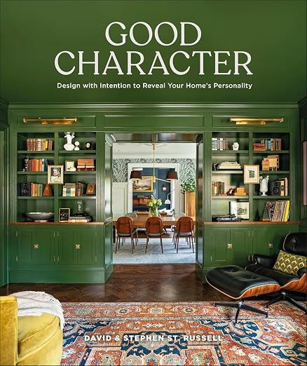 Good Character: Design with Intention to Reveal Your Home's Personality | Amazon (US)