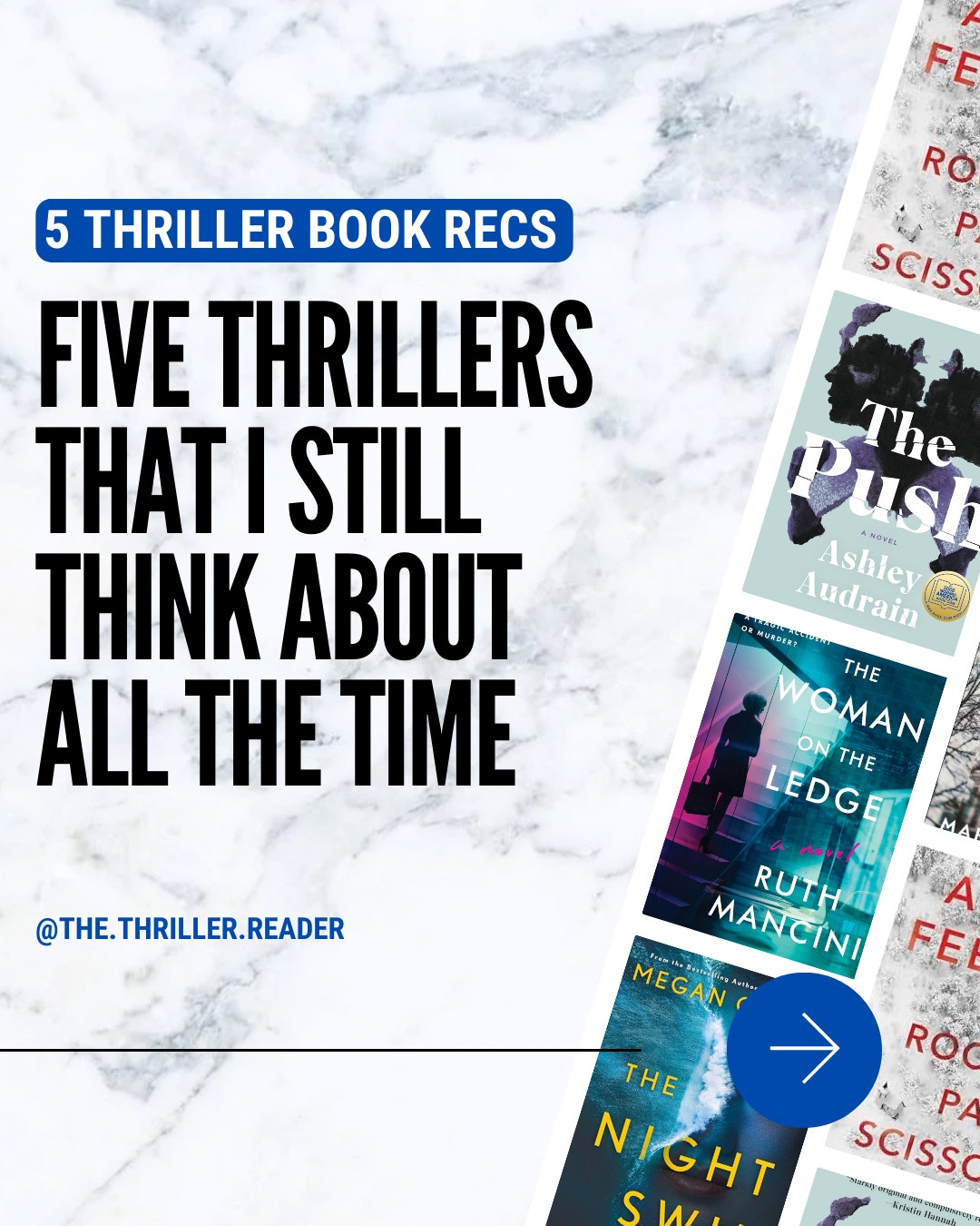 ⤹ 𝙛𝙞𝙫𝙚 𝙩𝙝𝙧𝙞𝙡𝙡𝙚𝙧 𝙗𝙤𝙤𝙠𝙨 𝙄 𝙨𝙩𝙞𝙡𝙡 𝙩𝙝𝙞𝙣𝙠 𝙖𝙗𝙤𝙪𝙩 𝙖𝙡𝙡 𝙩𝙝𝙚 𝙩𝙞𝙢𝙚
→ The Woman on the Ledge - Ruth Mancini
→ Rock Paper Scissors - Alice Feeney
→ We Used to Live Here - Marcus Kliewer
→ The Push - Ashley Audrain
→ The Night Swim - Megan Goldin

#thrillerbooks #bookstagram #bookish #bestbooks #bookpost  #booksta #recentreads #reads #bookrecs #bookrecommendation #bookrecommendations #bookreview  #whattoreadnext #bookreelsofinstagram #bookstoread #tbrpile #mustread

#LTKFindsUnder50 #LTKGiftGuide #LTKSaleAlert