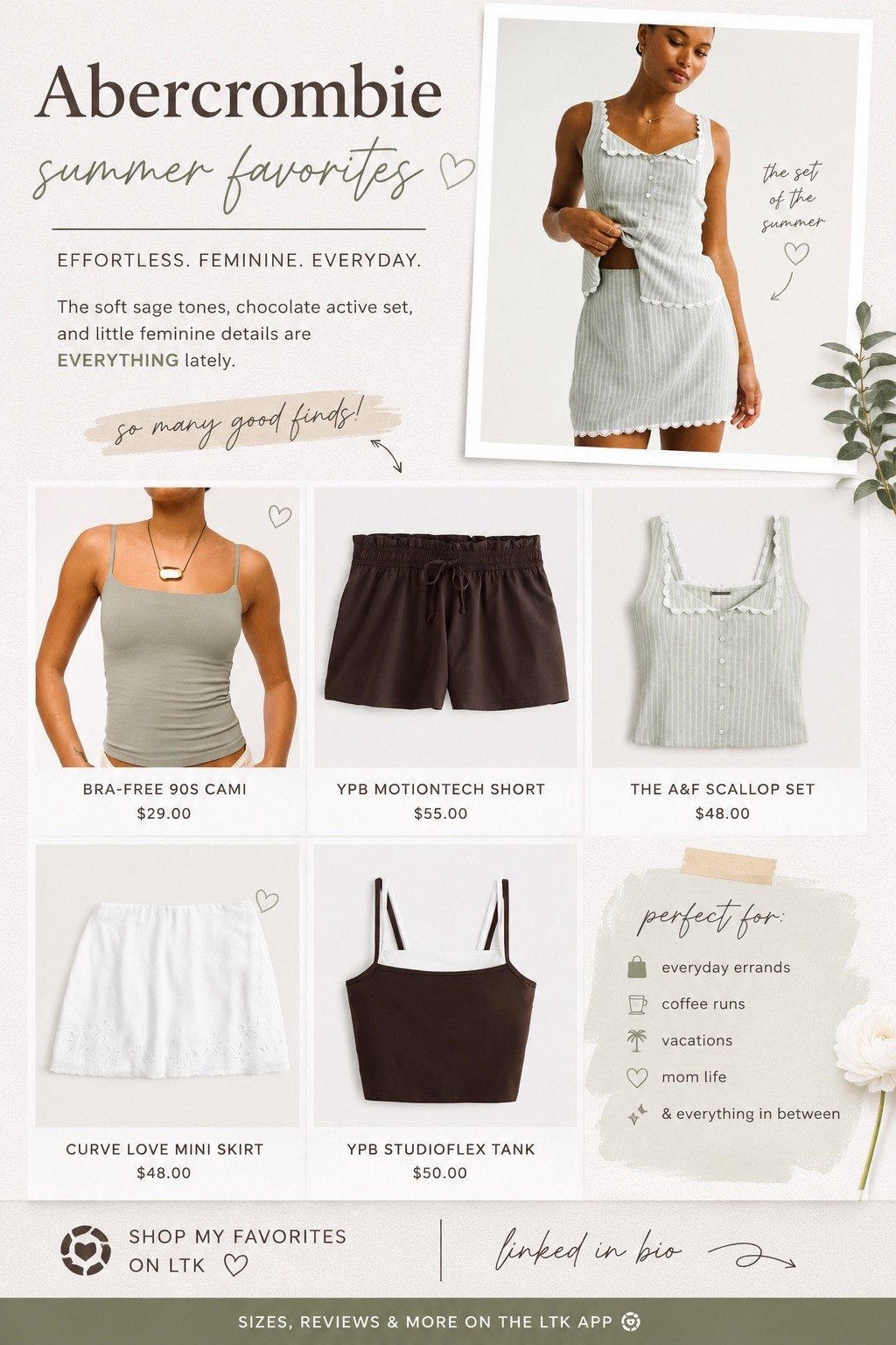 POV: Abercrombie has me ready for summer already 🤍☁️🌿

The soft sage tones, chocolate active set, and little feminine details are EVERYTHING lately. These are the kind of pieces that make you feel put together without even trying. 

Saving all my current Abercrombie favorites for everyday mom life, errands, coffee runs, vacations, and cute casual days. Which one would you wear first? 👀

#AbercrombieStyle #LTKStyle #AbercrombieFinds #SummerStyle #NeutralFashion

#LTKmorningroutine #LTKmomlife #LTKselfcare