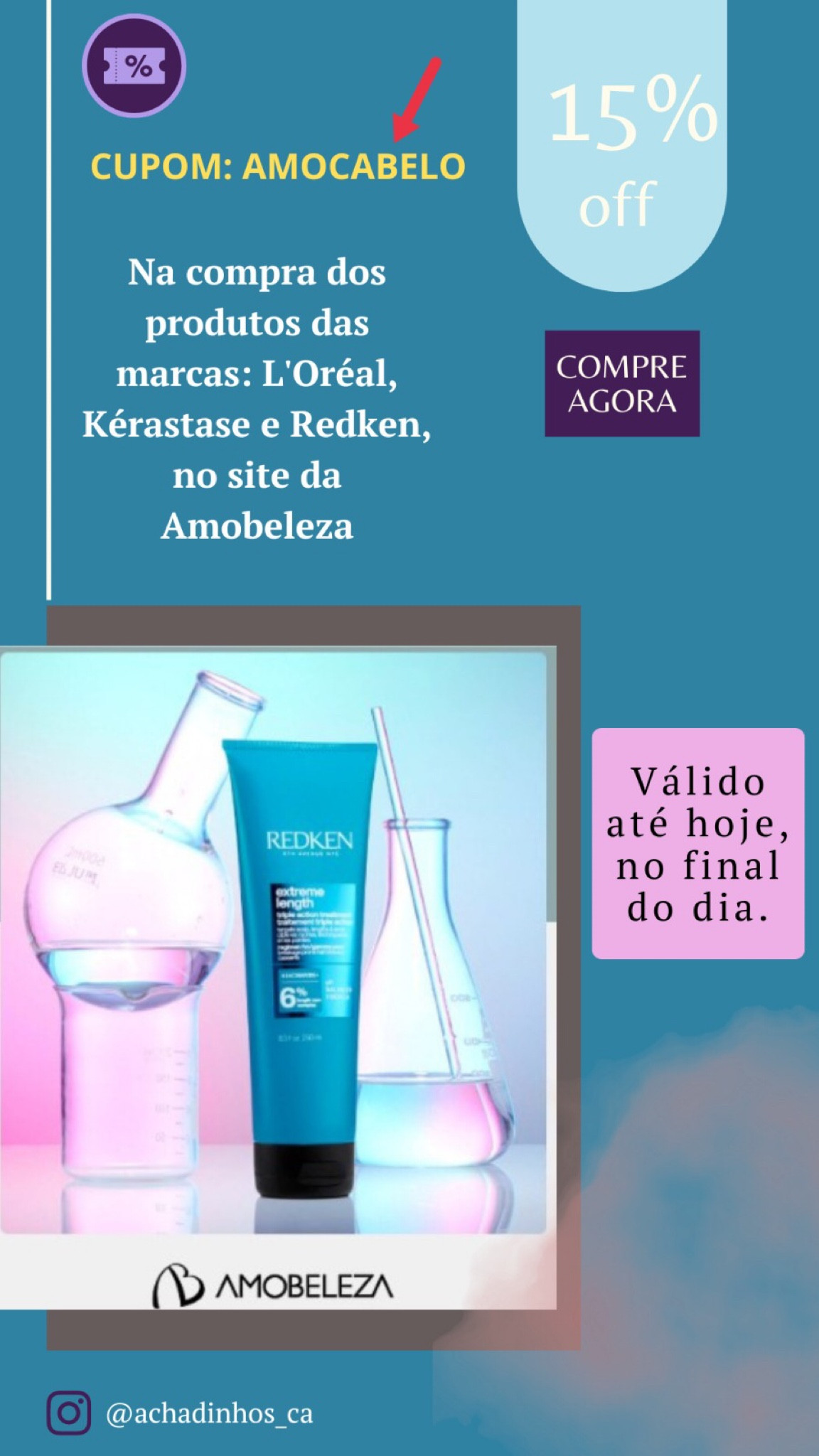 Corra.. a promoção vai até no final do dia.                                                                                                                                                                      

😱15% OFF NAS COMPRAS dos produtos das marcas: L'Oréal, Kérastase e Redken, no site da Amobeleza.                                                            

📍Válido até hoje, no final do dia.                                                                                                                                                                           

*CUPOM: AMOCABELO*. Antes de finalizar o pedido inseria o cupom na aba: códigos.                                                                             

#LTKbeauty #LTKbrasil #LTKstyletip