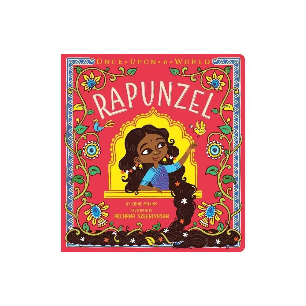 Rapunzel - (Once Upon a World) by Chloe Perkins (Board Book) | Target