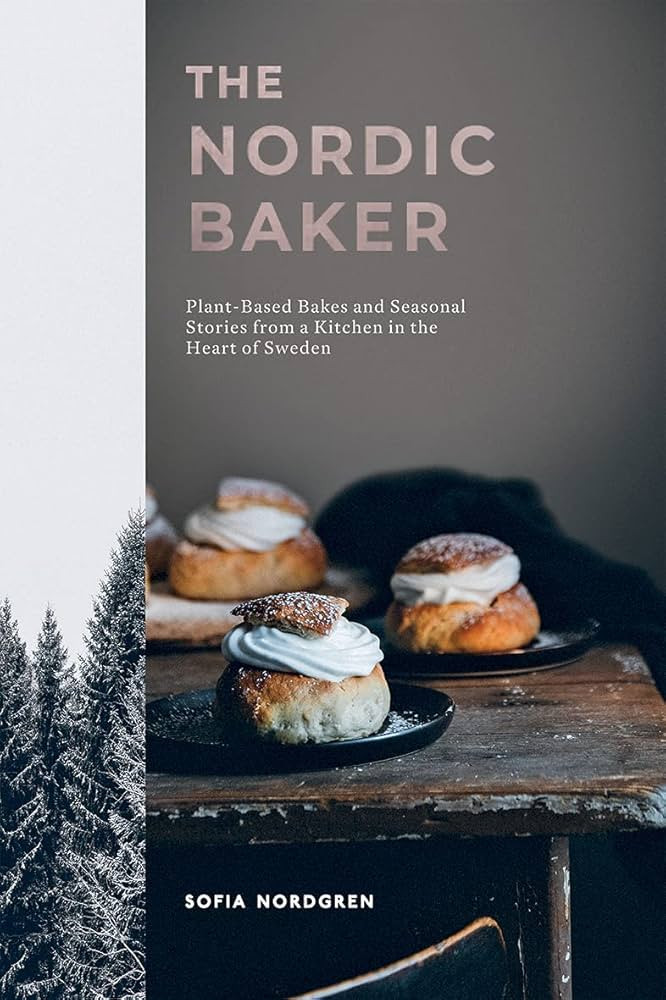 The Nordic Baker: Plant-Based Bakes and Seasonal Stories from a Kitchen in the Heart of Sweden | Amazon (US)