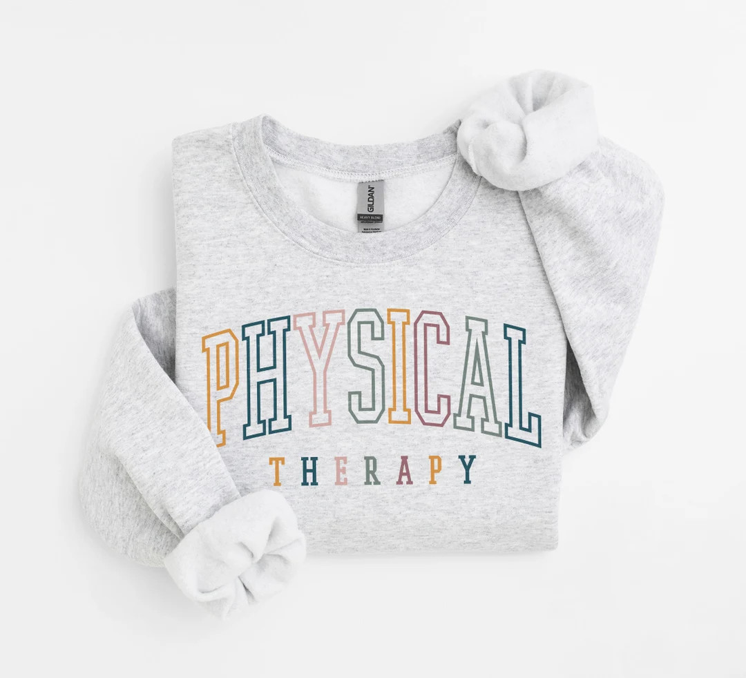 Retro Physical Therapy Sweatshirt, Gift For Physical Therapist, PT Shirt, DPT Doctor Degree, Unis... | Etsy (US)