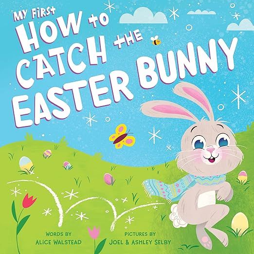 My First How to Catch the Easter Bunny     Board book – February 1, 2022 | Amazon (US)