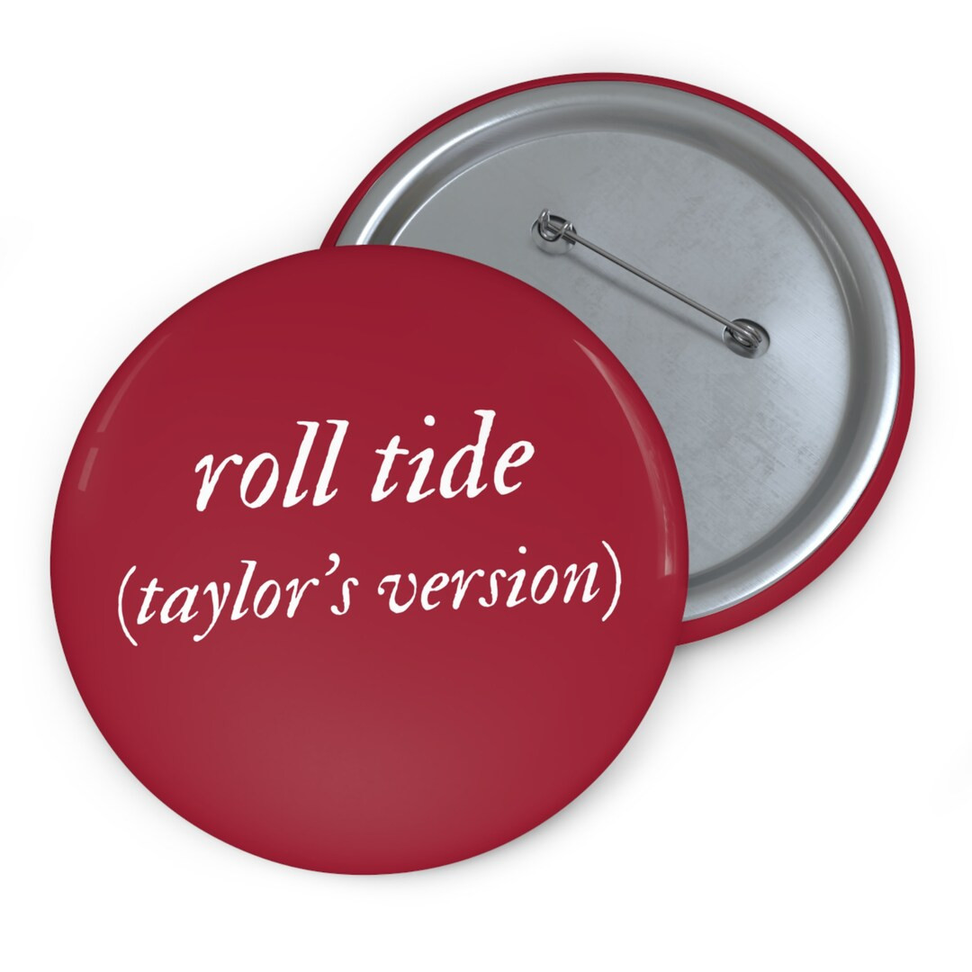Taylor's Version University of Alabama Gameday Bama Rush Pinback Button - Etsy | Etsy (US)