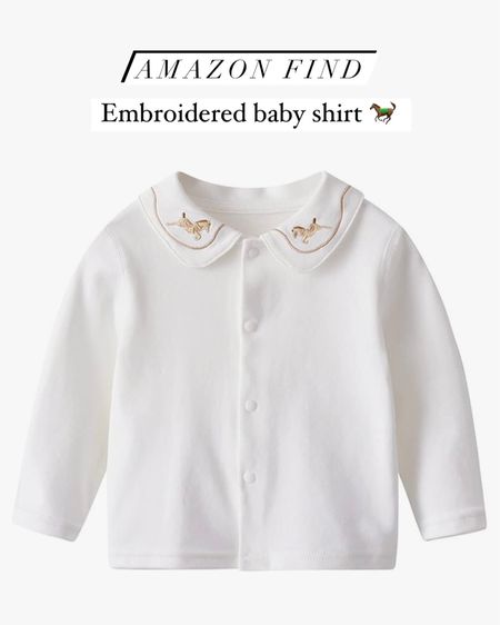 Baby embroidered shirt  

#LTKkids #LTKfindsunder50 #LTKbaby