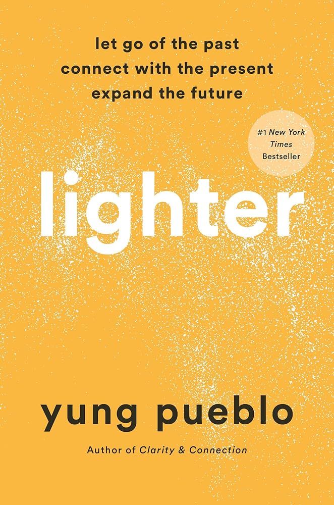 Lighter: Let Go of the Past, Connect with the Present, and Expand the Future | Amazon (US)