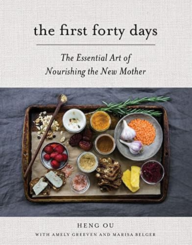 The First Forty Days: The Essential Art of Nourishing the New Mother | Amazon (US)