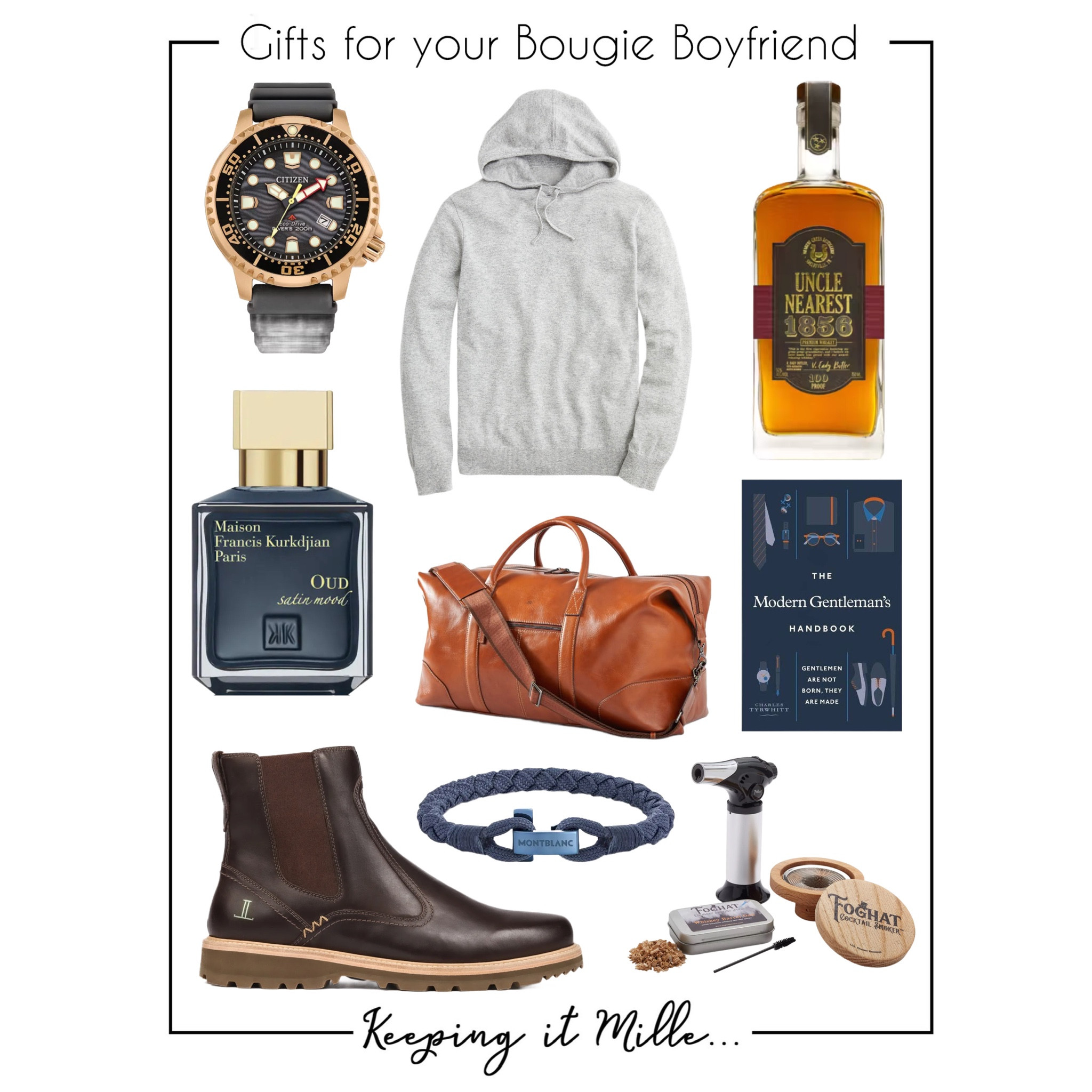 Gifts for your Bougie Boyfriend. Citizen watch, cashmere hoodie, 100 proof whiskey, Gentleman’s book, cocktail smoker, Montblanc bracelet, Lucchese Chelsea boot, Maison Francis Kurkdjian Oud cologne, leather weekender bag

#LTKtravel #LTKmens

#LTKGiftGuide