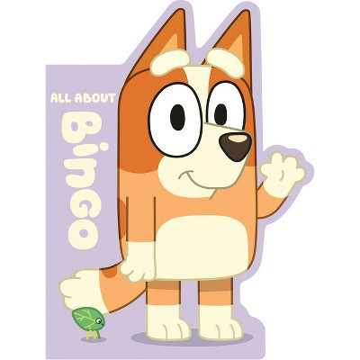Bluey: All about Bingo - by  Penguin Young Readers Licenses (Board Book) | Target
