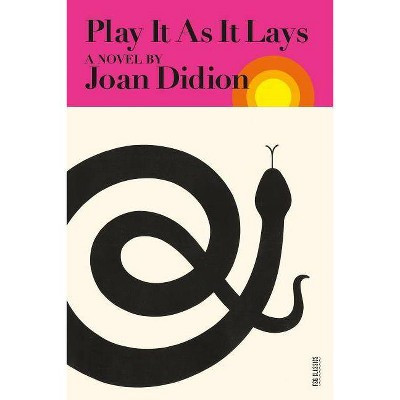 Play It as It Lays - (FSG Classics) 2nd Edition by  Joan Didion (Paperback) | Target