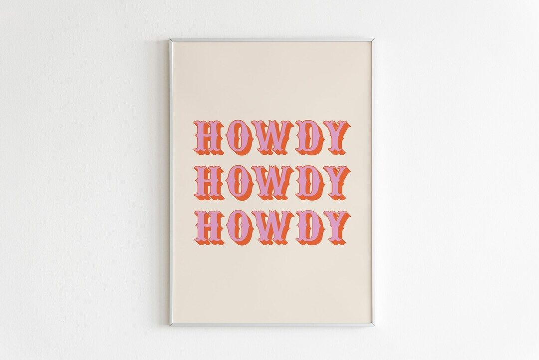 Howdy Howdy Printable Wall Art,3D Font Print,Trendy Wall Art,Howdy Sign,Howdy Print,Western Print... | Etsy (CAD)