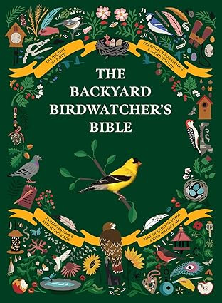 The Backyard Birdwatcher's Bible: Birds, Behaviors, Habitats, Identification, Art & Other Home Cr... | Amazon (US)