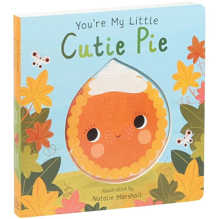 You're My Little Cutie Pie (Board Book) | Walmart (US)