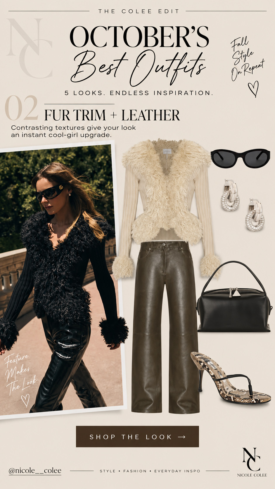02 — FUR TRIM + LEATHER
Texture is doing ALL the work here. 🖤 Fur trim + leather + a little snakeskin = the cool-girl fall combination I didn’t know I needed. Add oversized sunnies, silver jewelry and a sleek black bag and we’re officially going somewhere. 😉 Shop the full look here on LTK!

#LTKdayinmylife #LTKootd #LTKSeasonal