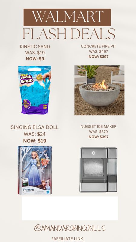 Walmart Flash Deals
Kinetic sand 
Concrete fire pit 
Frozen singing Elsa doll
Nugget ice maker 

#LTKHome #LTKKids