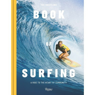 The Breitling Book of Surfing - (Hardcover) | Target