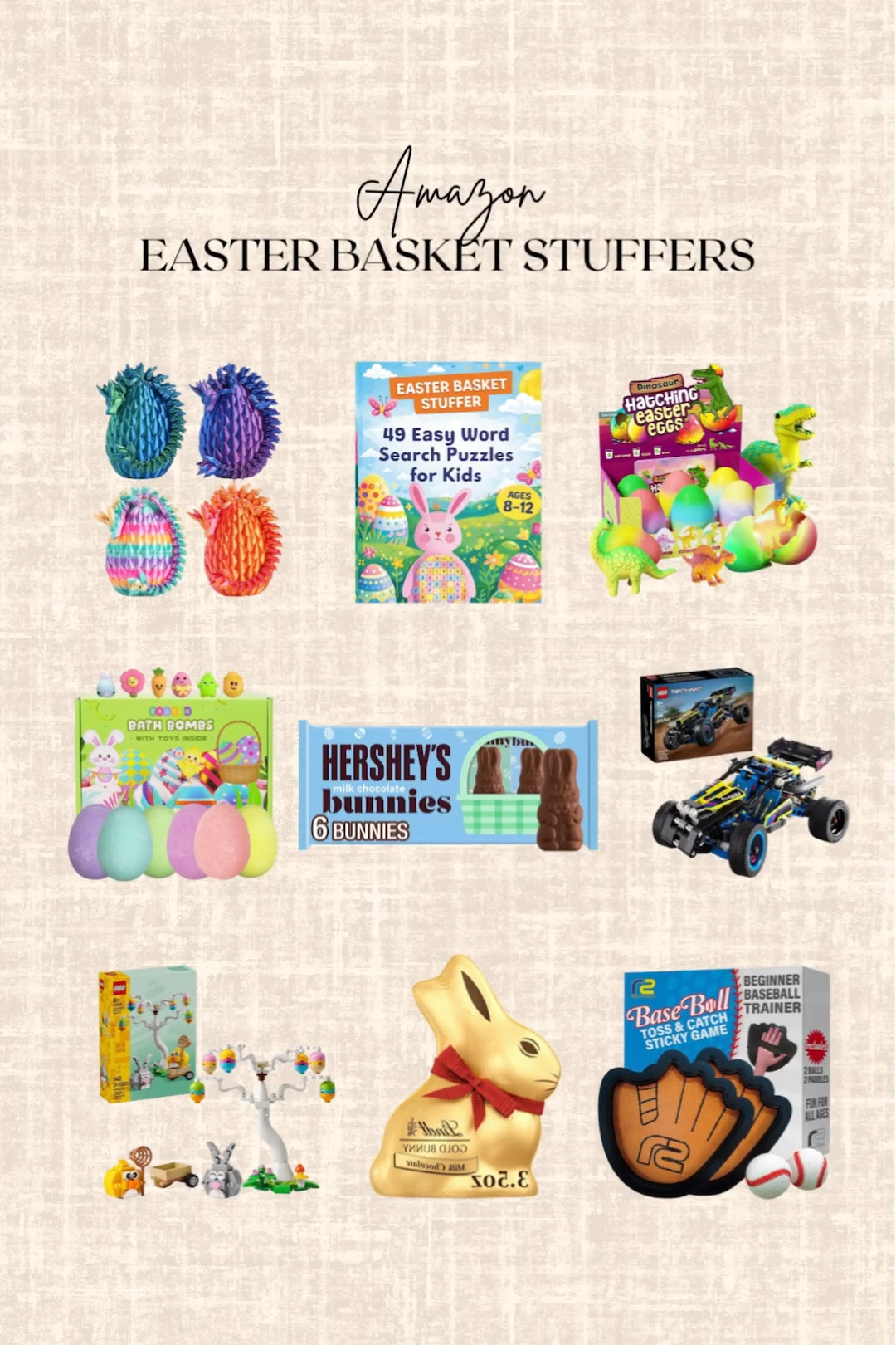 Amazon Easter Basket Stuffers! 

Dino hatching eggs, chocolate bunny, bath bomb for kids, dragon eggs, toss and catch ball game set, race toy car, Lego Easter bunny

#LTKKids #LTKSeasonal