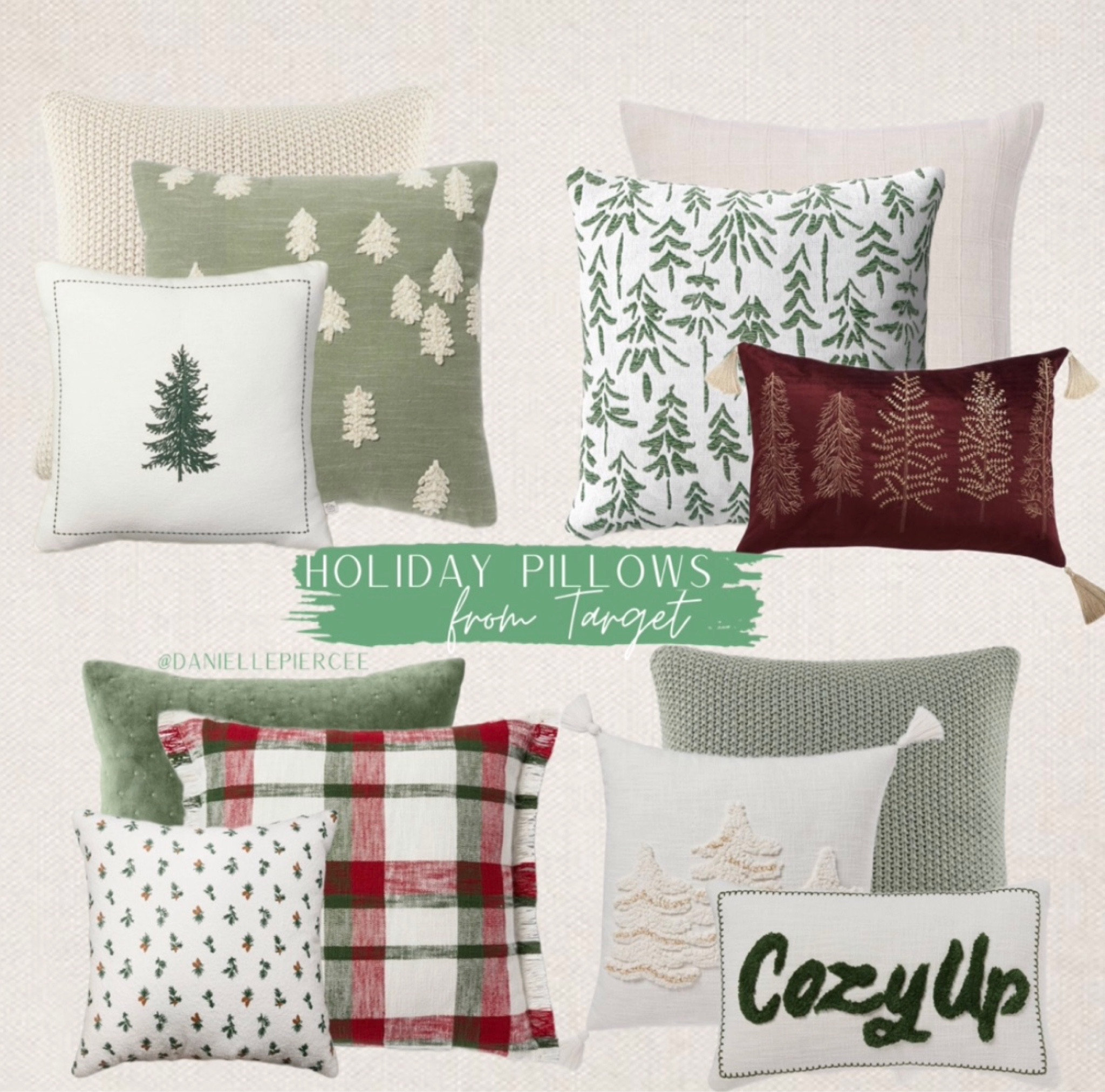Target Holiday Pillows 

Pillows - Target Pillows - Christmas Pillows - Holiday Pillows - Green Pillows - Red Pillows - Pillow Patterns - Pillow Ideas - Pillow Inspo 

#LTKSeasonal #LTKHoliday #LTKhome