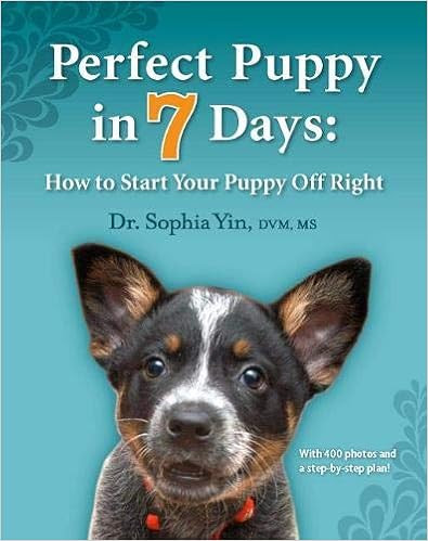 Perfect Puppy in 7 Days: How to Start Your Puppy Off Right | Amazon (US)
