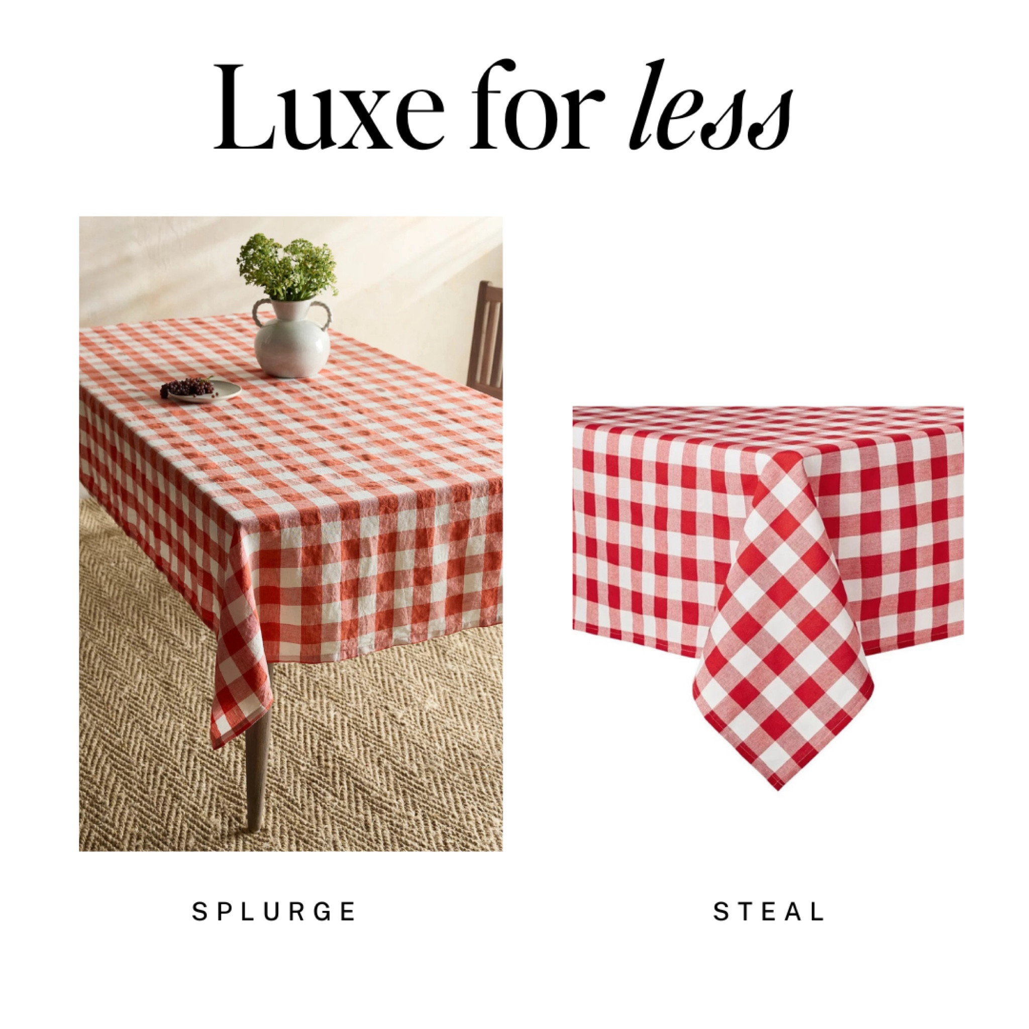 Luxe for Less: Holiday Edition
Love the checkered tablecloth from Anthropologie- find a lookalike from Walmart for $17. 

Holiday decor shouldn't cost a fortune. 

Holiday decor, Christmas, tablecloth, red, holiday finds, Walmart, Anthropologie 

#LTKSeasonal #LTKHoliday #LTKFindsUnder50
