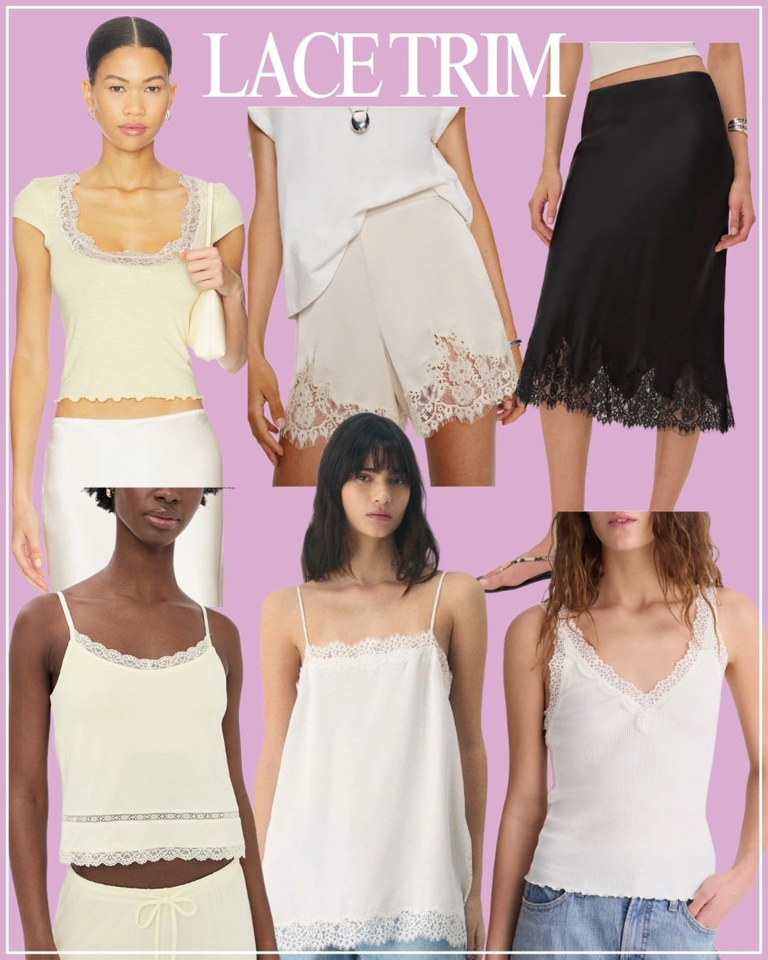 Spring trend - lace trim tops, shorts & skirts. 