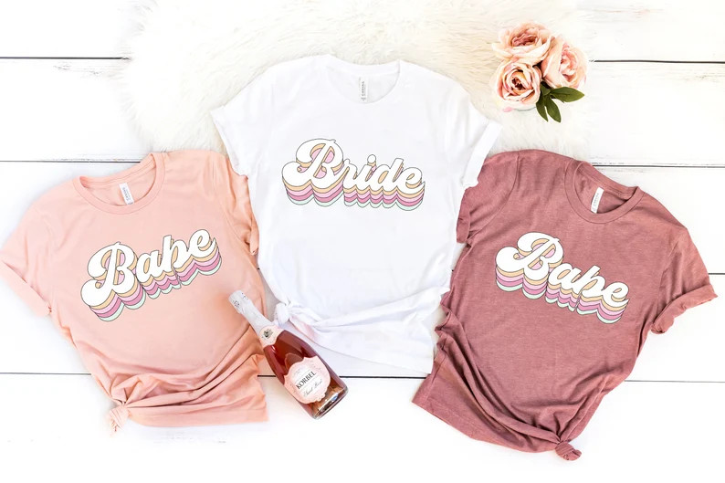 Retro Bride Shirt, Bride Babe Shirt, Retro Babe Shirt, Bridal Party Shirt, Engagement Shirt, Bach... | Etsy (US)