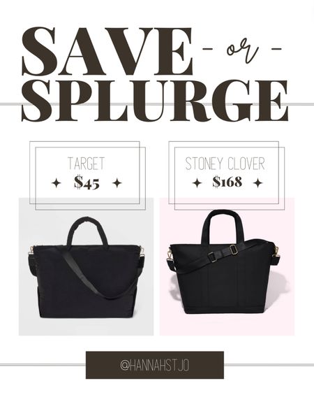 Save or Splurge! Target vs Stoney clover tote 

#LTKfamily #LTKitbag #LTKtravel