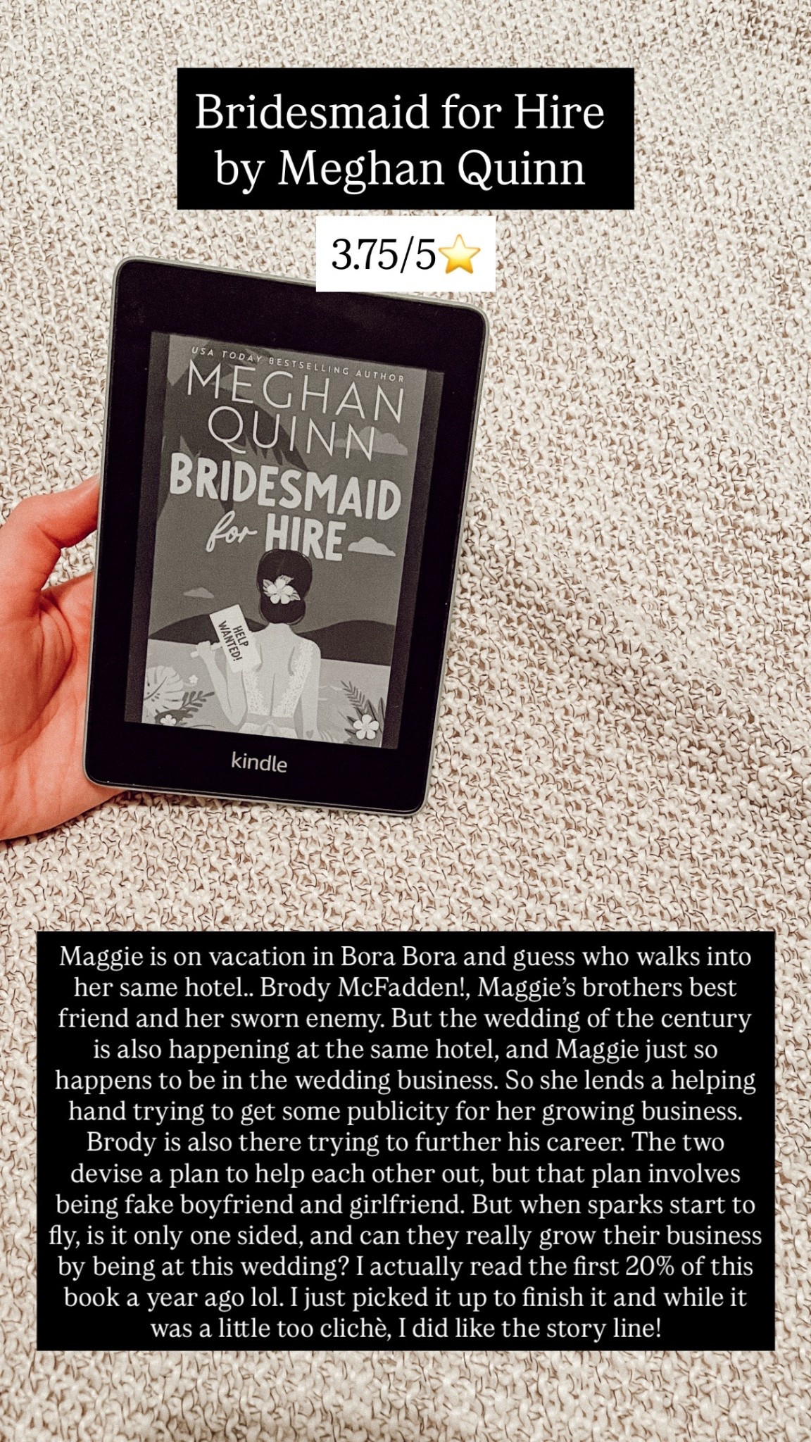 31. Bridesmaid for Hire by Meghan Quinn :: 3.75/5⭐️ Maggie is on vacation in Bora Bora and guess who walks into her same hotel.. Brody McFadden!, Maggie’s brothers best friend and her sworn enemy. But the wedding of the century is also happening at the same hotel, and Maggie just so happens to be in the wedding business. So she lends a helping hand trying to get some publicity for her growing business. Brody is also there trying to further his career. The two devise a plan to help each other out, but that plan involves being fake boyfriend and girlfriend. But when sparks start to fly, is it only one sided, and can they really grow their business by being at this wedding? I actually read the first 20% of this book a year ago lol. I just picked it up to finish it and while it was a little too clichè, I did like the story line!

#LTKTravel #LTKHome