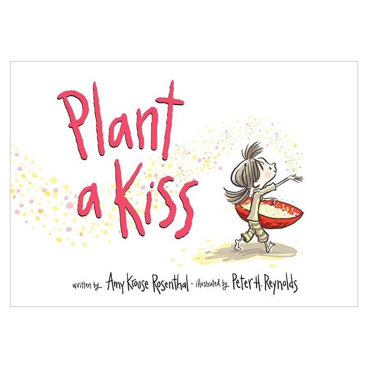 Plant a Kiss (Hardcover) by Amy Krouse Rosenthal | Target