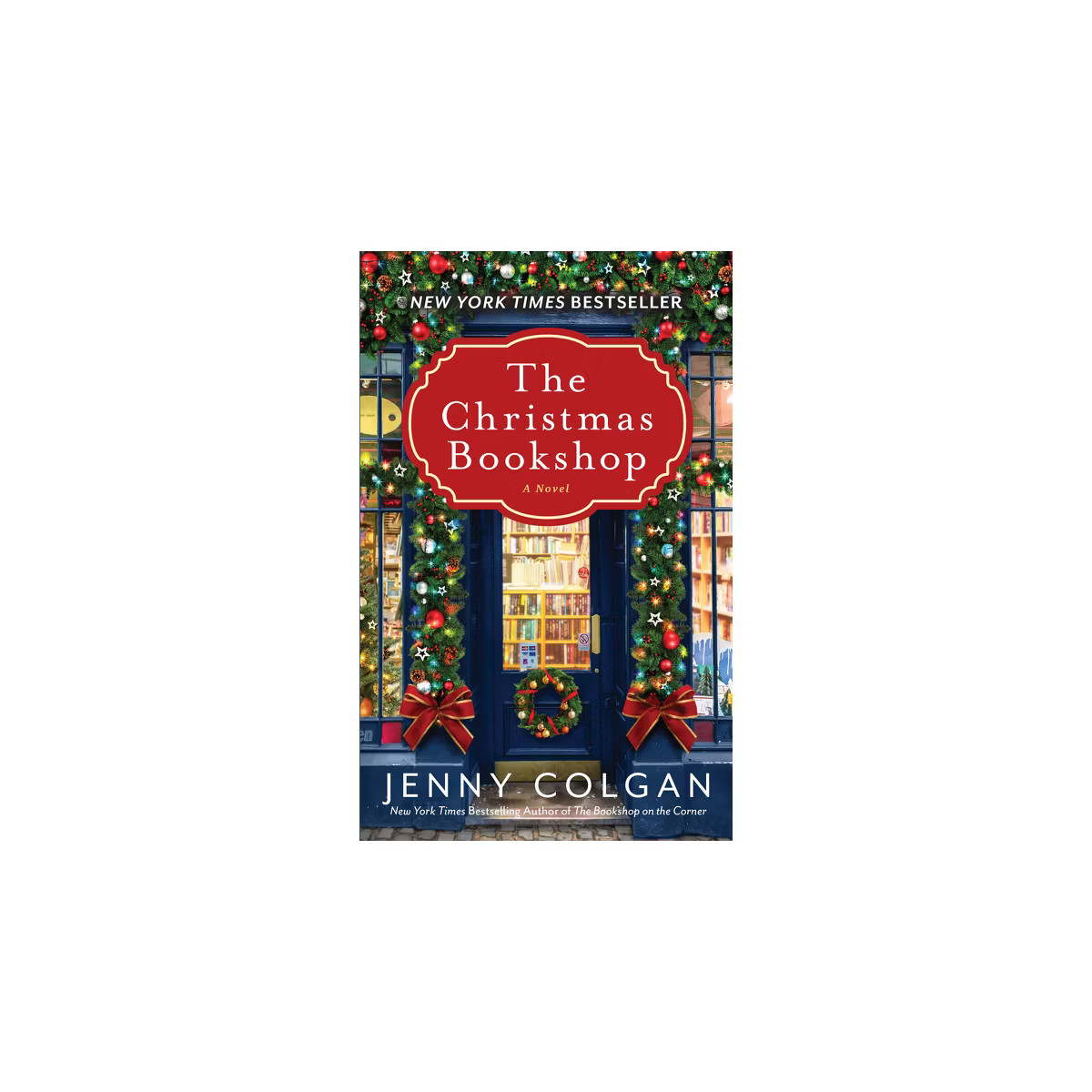 The Christmas Bookshop - by  Jenny Colgan (Paperback) | Target