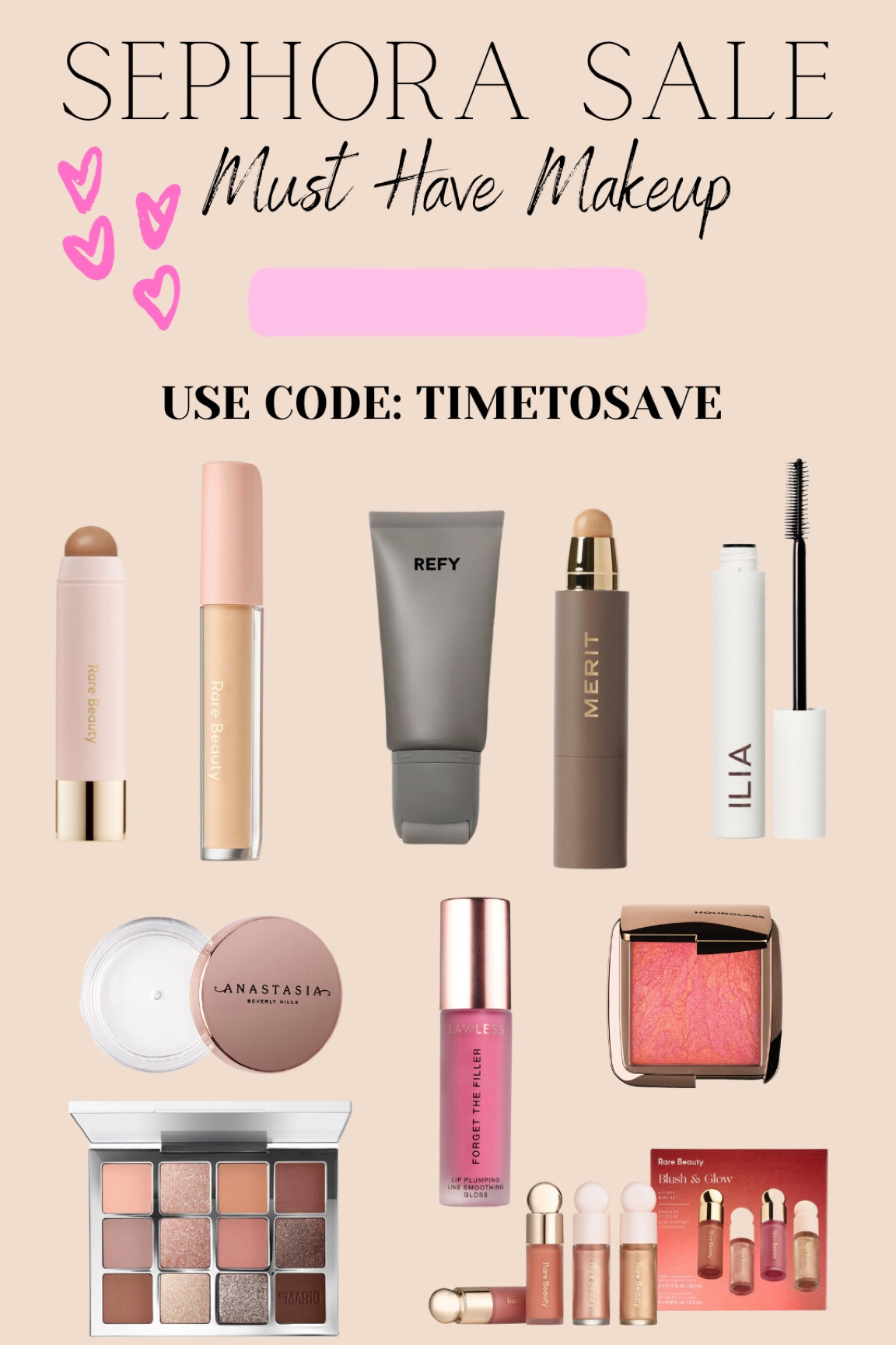SEPHORA SALE 2023💄🛒 

STOP WHAT YOU’RE DOING, GRAB AN ICED LATTE & HEAD TO @sephora because it’s sale time babes!!!💄💳

these are my must-have makeup picks from the sale and they are always in my makeup bag. they always get the job done and I can count on them 100%🙌🏼. 

1. @refybeauty glow and scuplt primer with niacinamide
2. @rarebeauty mini blush and glow 4-piece set
3. @iliabeauty limitless lash mascara
4. @merit the minimalist complexion foundation stick
5. @hourglasscosmetics ambient blush in sublime flush
6. @makeupbymario ethereal eyes eyeshadow palette
7. @anastasiabeverlyhills brow freeze 
8. @rarebeauty bronzer stick in happy sol
9. @lawless forget the filler lip gloss **I have 4 of these🩷
10. @rarebeauty positive light under eye brightener 

have fun!! and let me know what’s in your cart👇🏼🛒