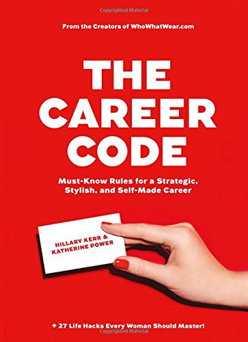 The Career Code: Must-Know Rules for a Strategic, Stylish, and Self-Made Career | Amazon (US)