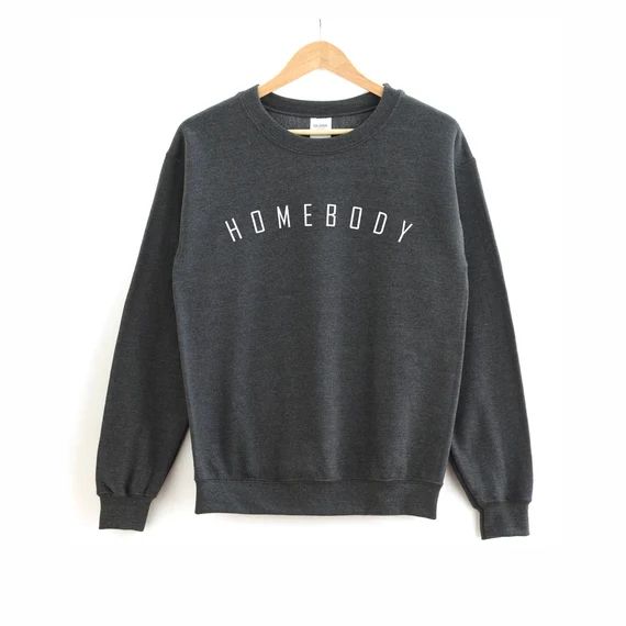 Homebody Sweatshirt | Homebody Shirt - Indoorsy - Introvert | Etsy (US)