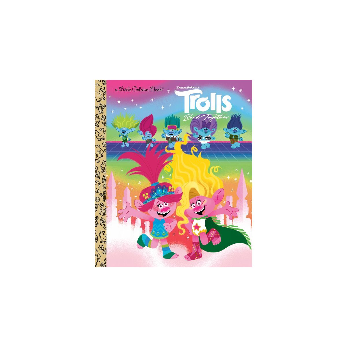 Trolls Band Together Little Golden Book (DreamWorks Trolls) - by David Lewman (Hardcover) | Target