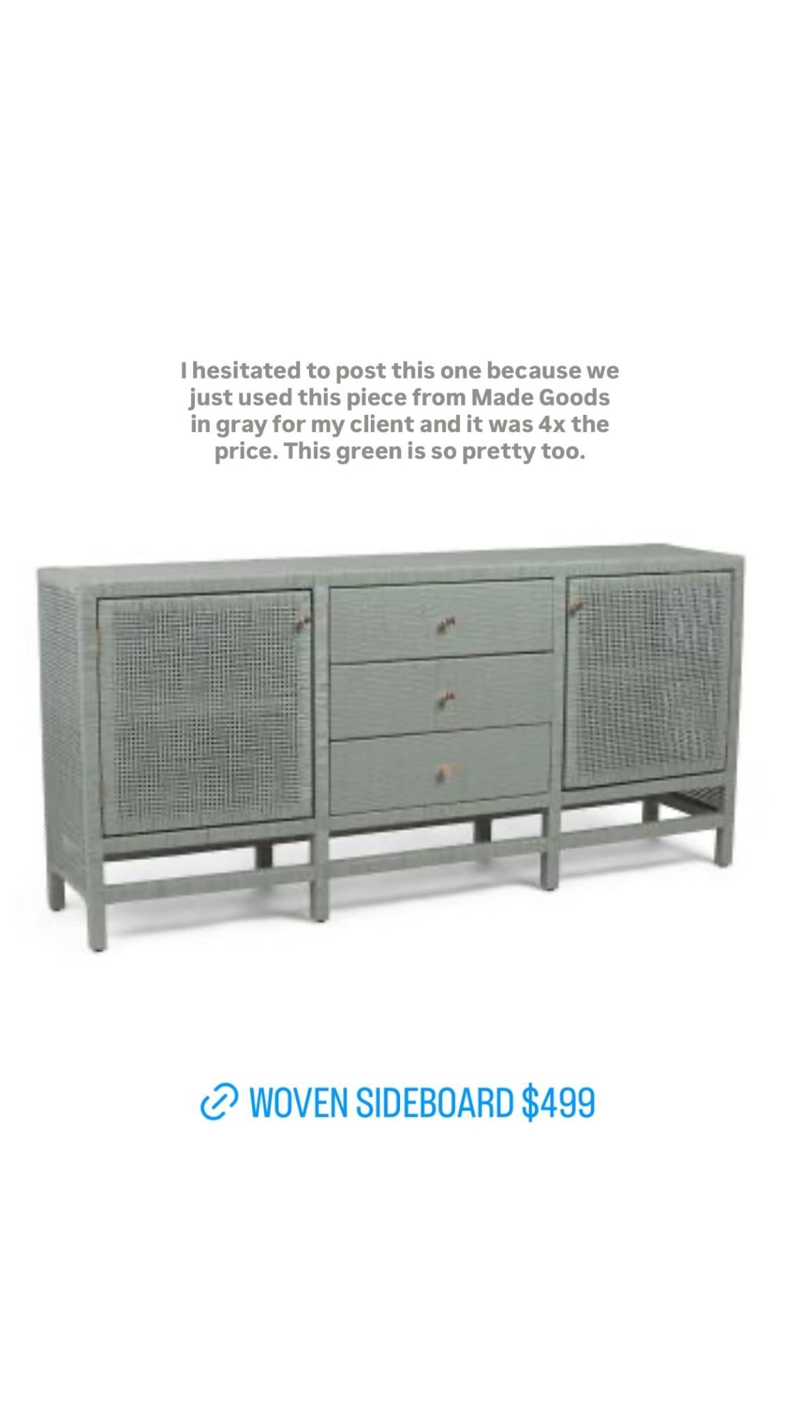 I hesitated to post this one because we just used this piece from Made Goods in gray for my client and it was 4x the price. This green is so pretty too.