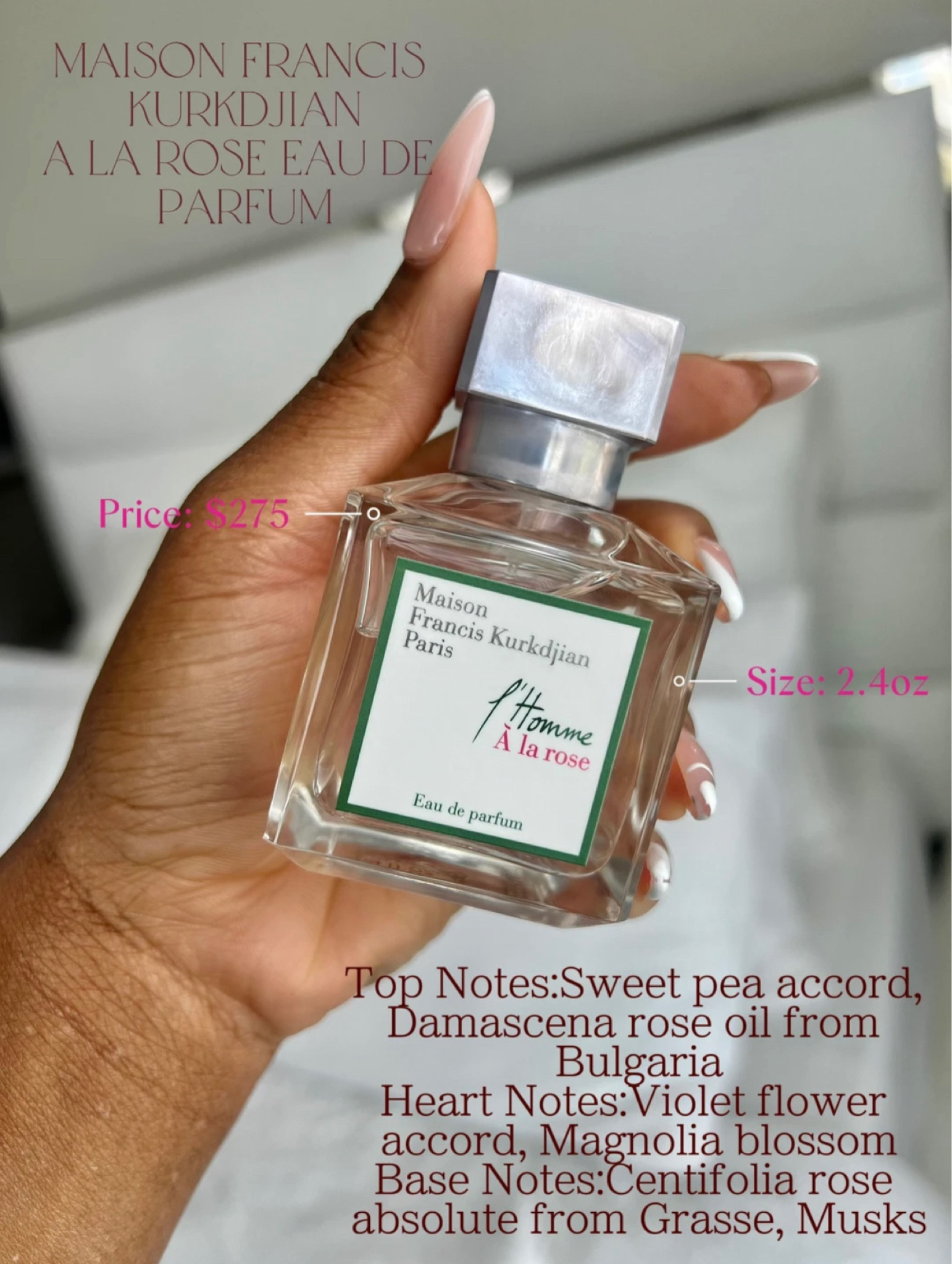 Maison Francis Kurkdjian A La Rose Eau de Parfum Size: 2.4oz.  Price: $275 Olfactory Family: Musky floral Top Notes: Sweet pea accord, Damascena rose oil from Bulgaria Heart Notes: Violet flower accord, Magnolia blossom Base Notes: Centifolia rose absolute from Grasse, Musks #fragrancerecommendations #Fragrance #MaisonFrancisKurKdjian #ALaRose #fragrancecreator #fragranceideas #fragrancecollection 

#LTKbeauty #LTKstyletip