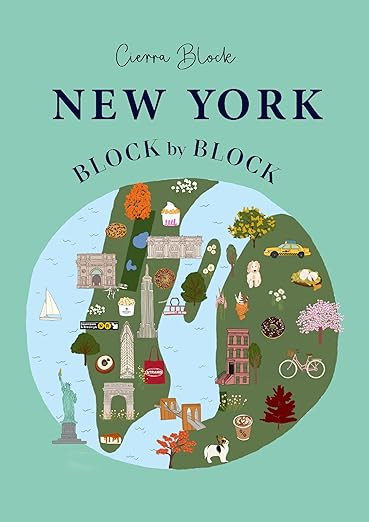 New York, Block by Block: An illustrated guide to the iconic American city (Block by Block, 2) | Amazon (US)
