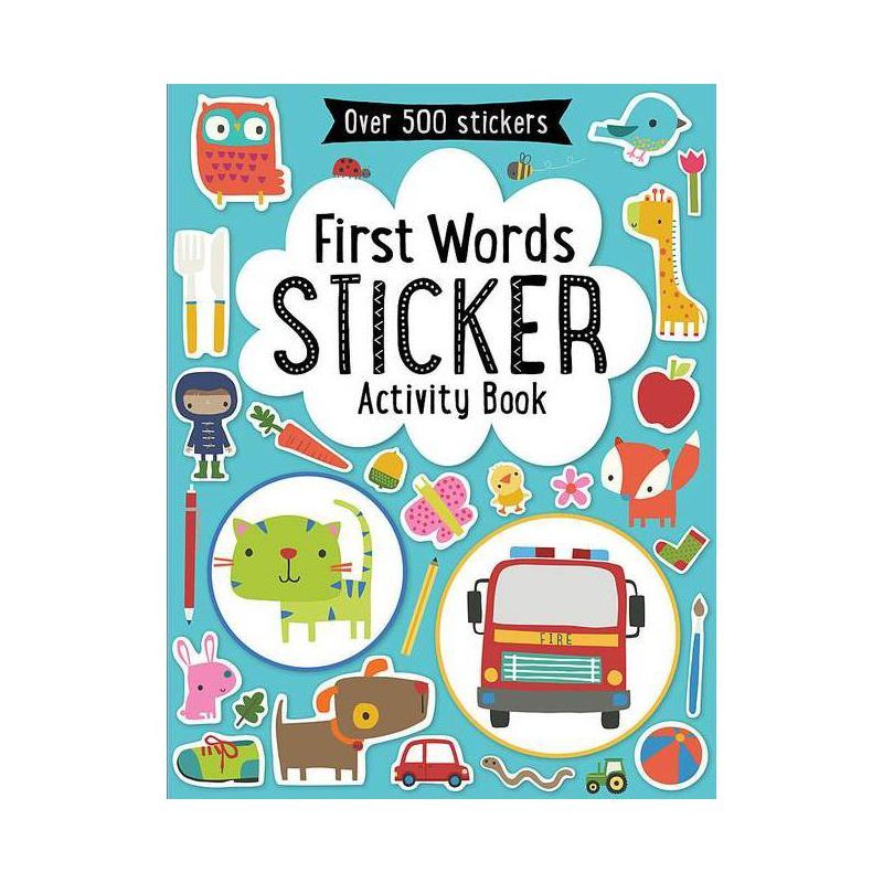 First Words Sticker Activity Book 05/06/2015 Juvenile Fiction (Paperback) | Target