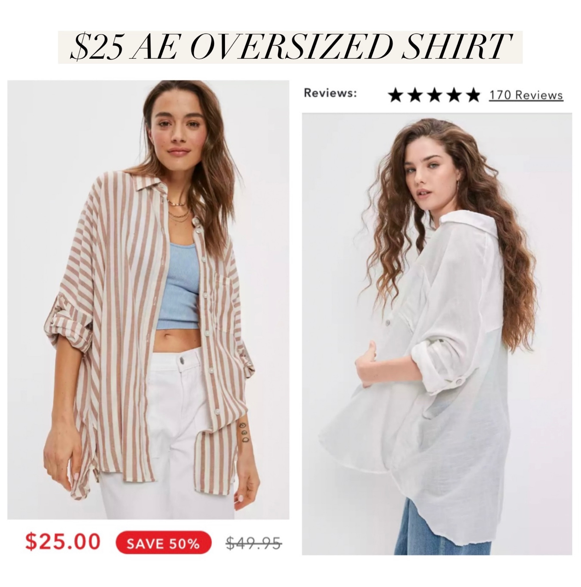 AE oversized shirt only $25 today (regularly $49.95)! 🚨 

Sizes are going fast! These are the two colors that I ordered for myself, but other colors are available!

Wear layered over your outfit, or as a swim suit cover!

#LTKswim #LTKunder50 #LTKsalealert