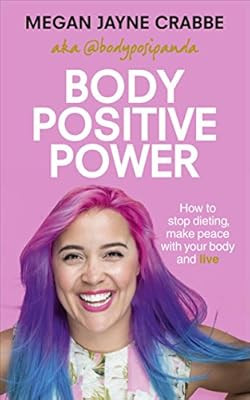 Body Positive Power: How to stop dieting, make peace with your body and live | Amazon (US)