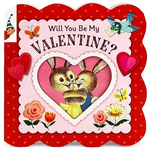 Will You Be My Valentine - A Vintage Children's Storybook; Board Book, Ages 1-5     Board book ... | Amazon (US)