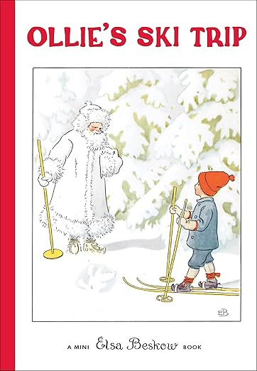 Ollie's Ski Trip: Mini edition (Elsa Beskow Mini series) | Amazon (US)