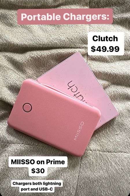 Portable chargers: both the Miisso and the Clutch are my two favorites !! The size of a credit card- and this one does both USB-C and lightning cable! 