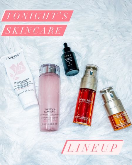 Current nightly skincare routine.

⭐️⭐️⭐️For the DIME products, use my code TAF20 on their site⭐️⭐️⭐️

#blushpink #winterlooks #winteroutfits #winterstyle #winterfashion #wintertrends #shacket #jacket #sale #under50 #under100 #under40 #workwear #ootd #bohochic #bohodecor #bohofashion #bohemian #contemporarystyle #modern #bohohome #modernhome #homedecor #amazonfinds #nordstrom #bestofbeauty #beautymusthaves #beautyfavorites #goldjewelry #stackingrings #toryburch #comfystyle #easyfashion #vacationstyle #goldrings #goldnecklaces #fallinspo #lipliner #lipplumper #lipstick #lipgloss #makeup #blazers #primeday #StyleYouCanTrust #giftguide #LTKRefresh #LTKSale #springoutfits #fallfavorites #LTKbacktoschool #fallfashion #vacationdresses #resortfashion #summerfashion #summerstyle #rustichomedecor #liketkit #highheels #Itkhome #Itkgifts #Itkgiftguides #springtops #summertops #Itksalealert #LTKRefresh #fedorahats #bodycondresses #sweaterdresses #bodysuits #miniskirts #midiskirts #longskirts #minidresses #mididresses #shortskirts #shortdresses #maxiskirts #maxidresses #watches #backpacks #camis #croppedcamis #croppedtops #highwaistedshorts #goldjewelry #stackingrings #toryburch #comfystyle #easyfashion #vacationstyle #goldrings #goldnecklaces #fallinspo #lipliner #lipplumper #lipstick #lipgloss #makeup #blazers #highwaistedskirts #momjeans #momshorts #capris #overalls #overallshorts #distressesshorts #distressedjeans #newyearseveoutfits #whiteshorts #contemporary #leggings #blackleggings #bralettes #lacebralettes #clutches #crossbodybags #competition #beachbag #halloweendecor #totebag #luggage #carryon #blazers #airpodcase #iphonecase #hairaccessories #fragrance #candles #perfume #jewelry #earrings #studearrings #hoopearrings #simplestyle #aestheticstyle #designerdupes #luxurystyle #bohofall #strawbags #strawhats #kitchenfinds #amazonfavorites #bohodecor #aesthetics skincare over 40 clarins, lancome, facial cleanser, face soap, toner, eye serum, facial serum 

#LTKFind #LTKunder100 #LTKbeauty