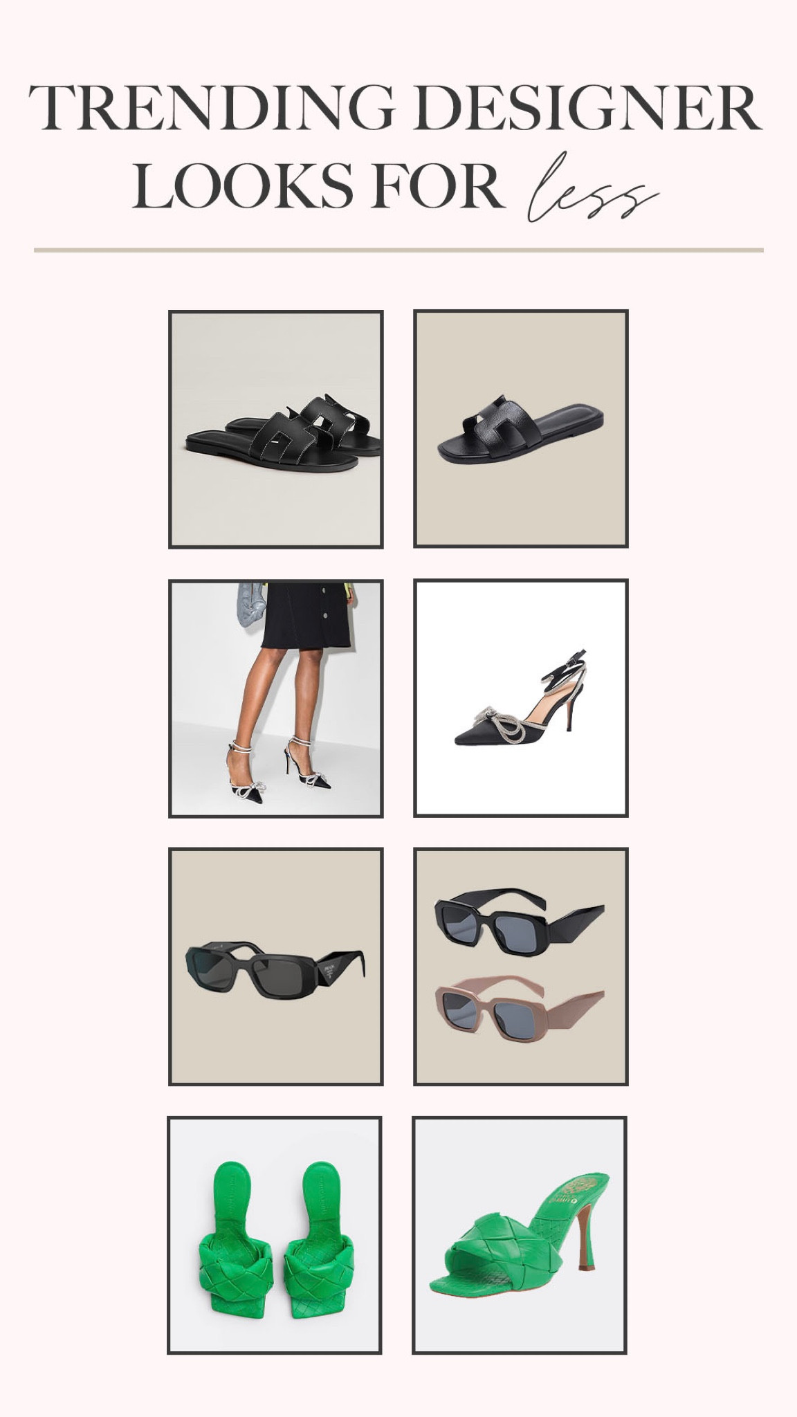 Designer looks for less ✨ tagged the real deal & lookalikes for you! 


#LTKunder100 #LTKshoecrush #LTKstyletip