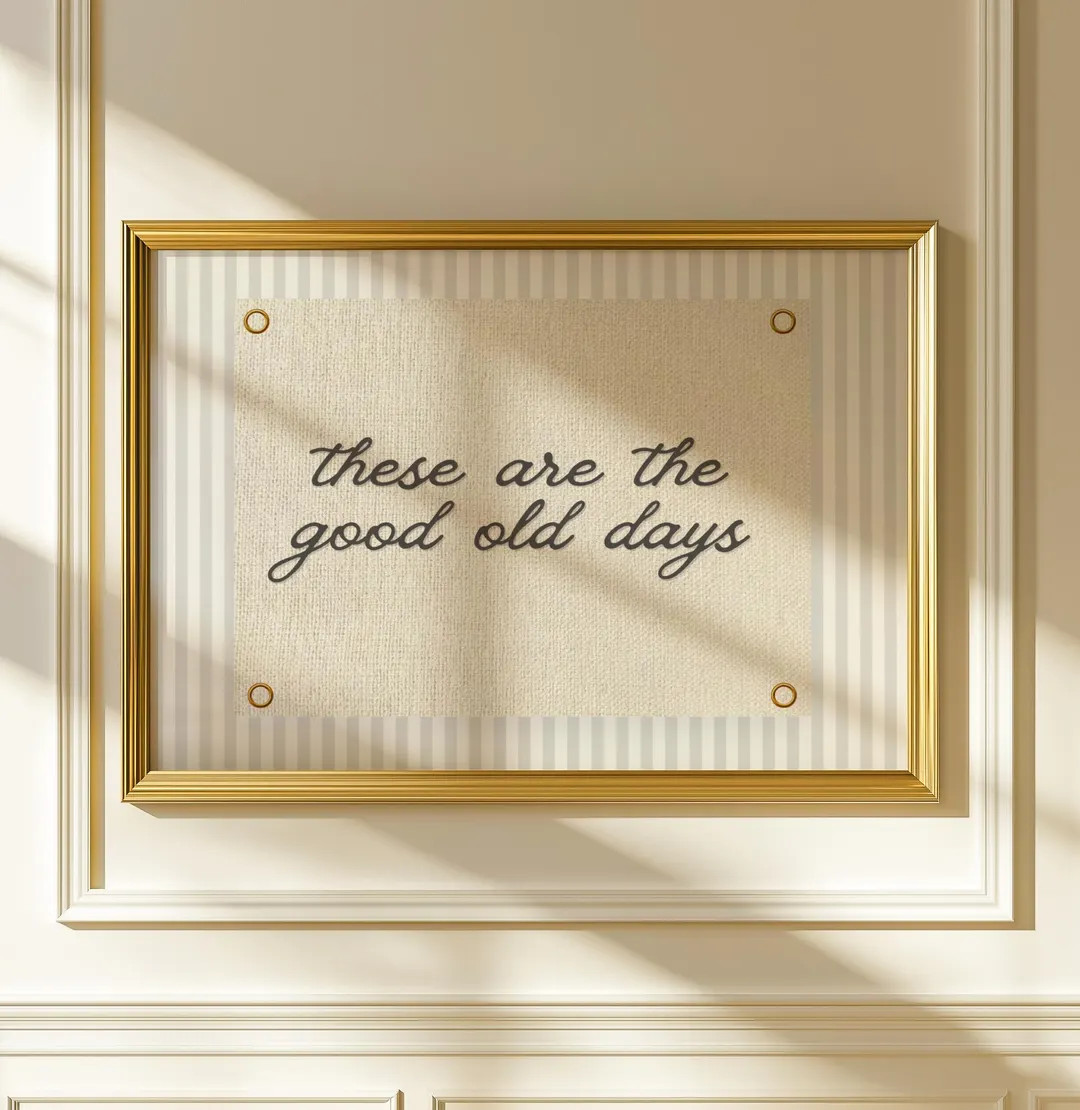 Vintage Nursery Print: "these Are the Good Old Days" - 16x20 Digital Download - Etsy | Etsy (US)