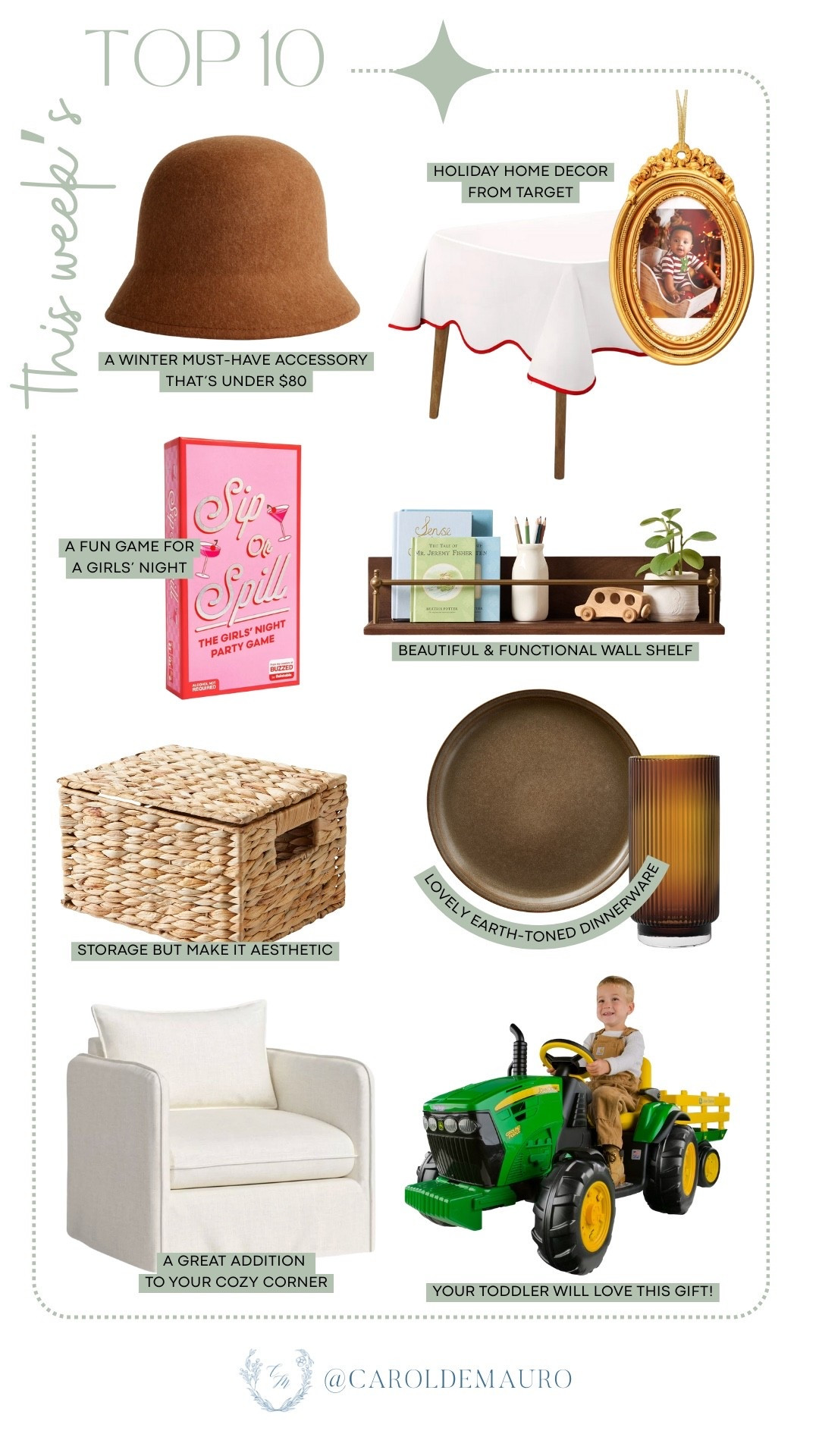 Check out this week's top 10 picks! We've got these must-have winter accessories, some cute holiday home decor, and a hilarious fun game for girls' night. Spruce up your space with a beautiful and functional wall shelf and some aesthetic woven baskets storage. You can also grab this armchair as a great addition to your cozy corner. Don't forget the lovely earth-toned dinnerware and a super fun John Deere tractor for the little ones!

winter accessories, christmas decor, organization tips, nursery finds, kid toys, hosting essentials, tablescape, gift guide for her

#LTKSeasonal #LTKGiftGuide #LTKHome