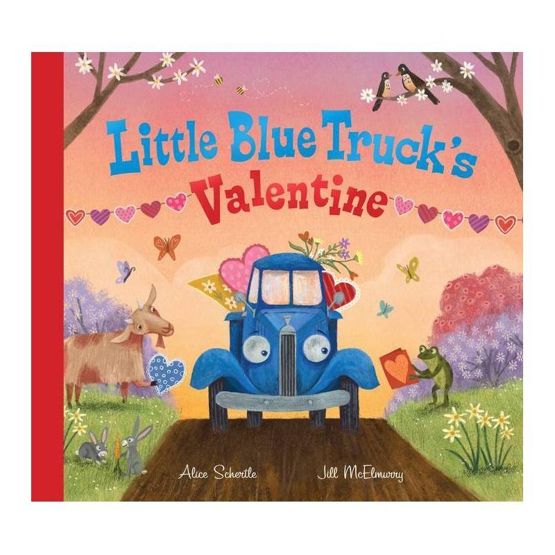 Little Blue Truck&#39;s Valentine - by Alice Schertle (Hardcover) | Target